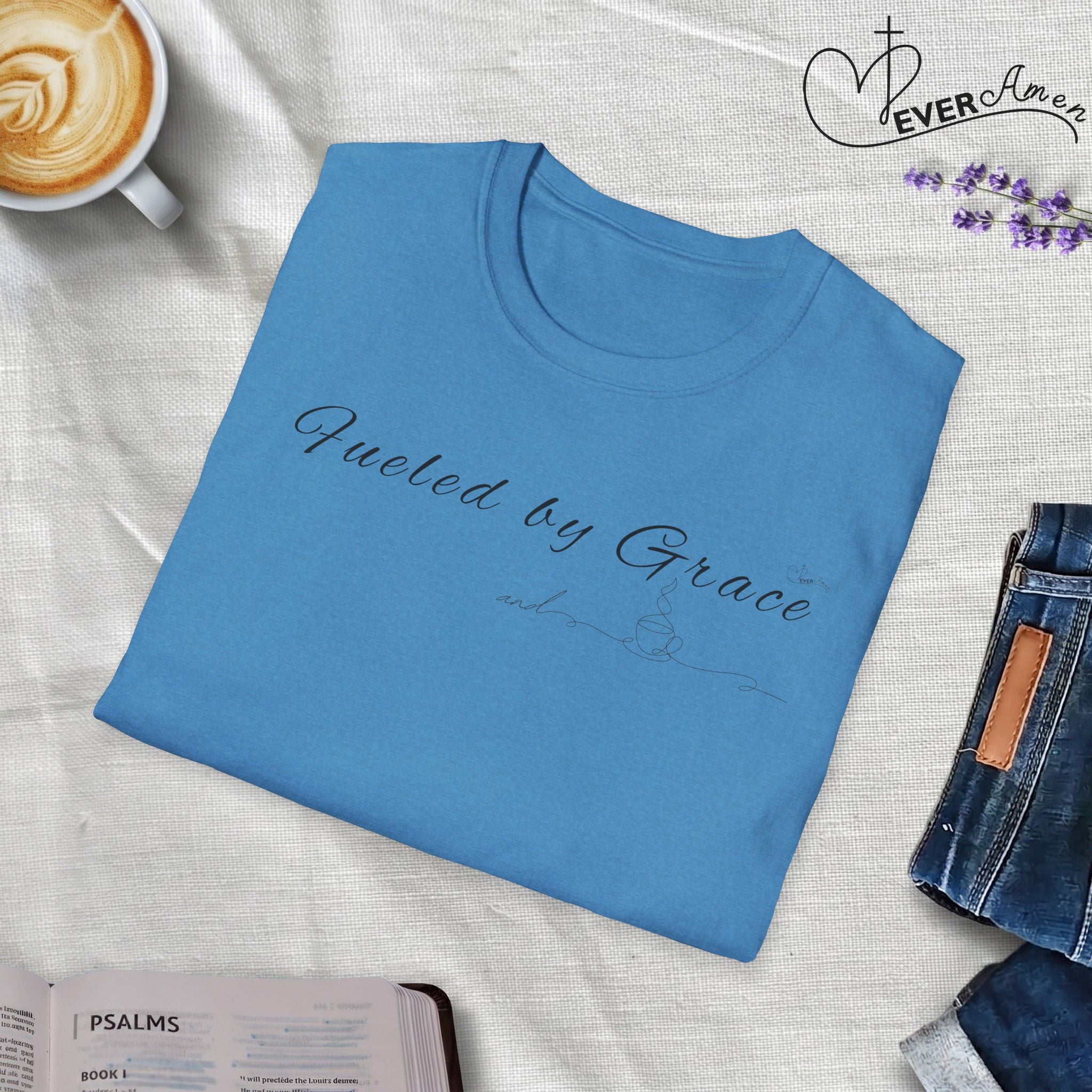 Fueled by Grace and Cup - T-Shirt